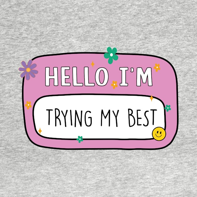 trying my best Sticker , funny Sticker , book lover gift , bookish Merch , self love Sticker , motivational stciker , water bottle sticker book trope by SouQ-Art